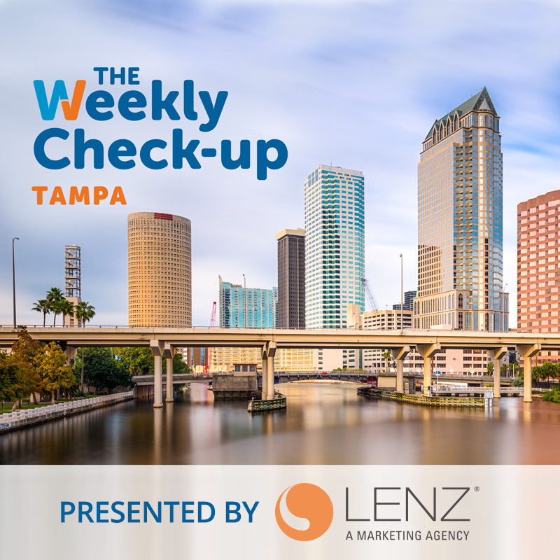 The Weekly Check-Up Tampa: Presented by Lenz Marketing