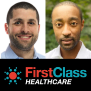 Ben Lefkove + Ron Sanders FirstClass Healthcare