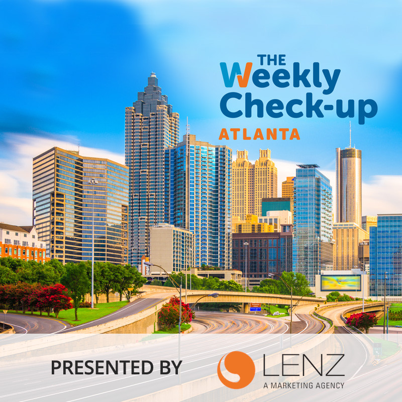 The Weekly Check-Up Atlanta presented by LENZ